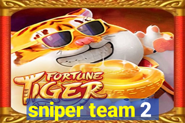 sniper team 2